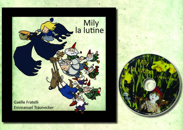 mily la lutine-livre et cd-editions linattendue-gaelle fratelli-emmanuel traunecker